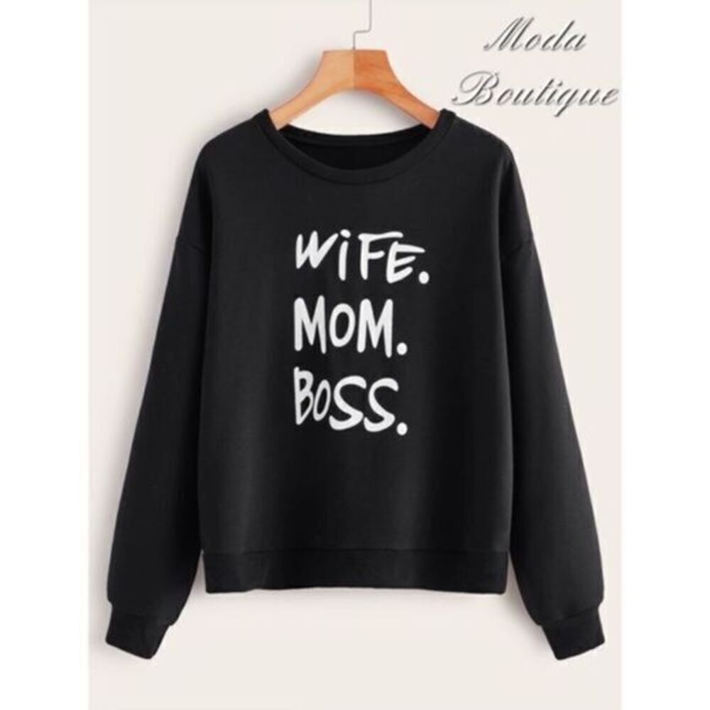 Mom, Wife, Boss Sweatshirt